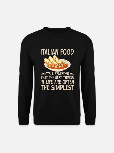 Cadeaux de cuisine italienne - Sweat-shirt Unisexe - noir