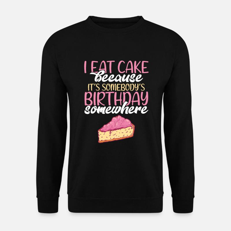 Cake Lover Cake Gift - Unisex Pullover - Schwarz