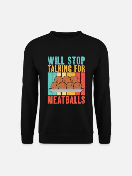 Meatball Lovers Gifts - Unisex Sweatshirt - black