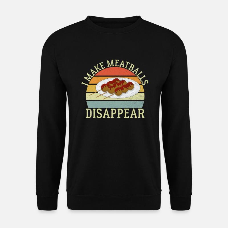 Meatball Lovers Gifts - Unisex Sweatshirt - black