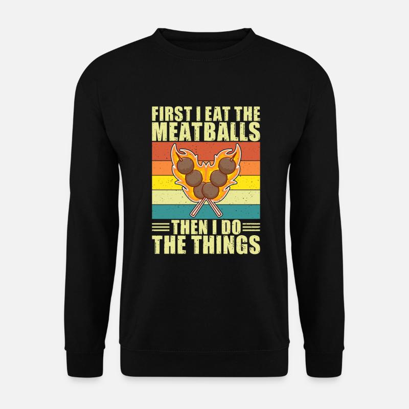 Meatball Lovers Gifts - Unisex Sweatshirt - black