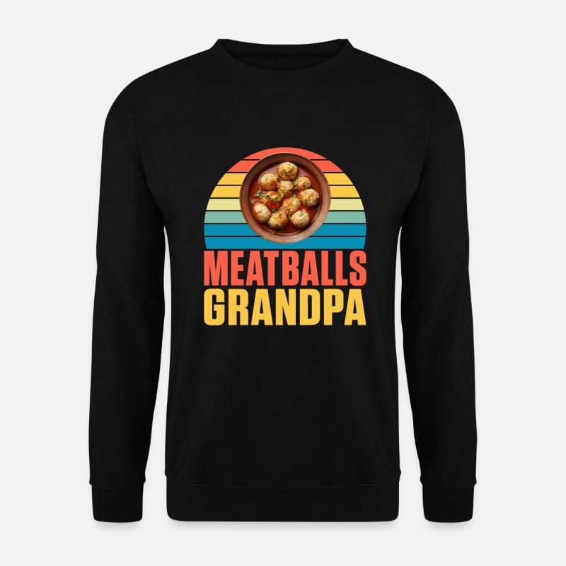 Meatball Lovers Gifts - Unisex Sweatshirt - black