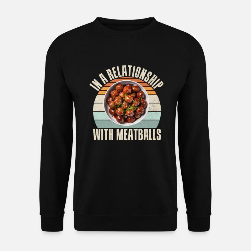 Meatball Lovers Gifts - Unisex Sweatshirt - black