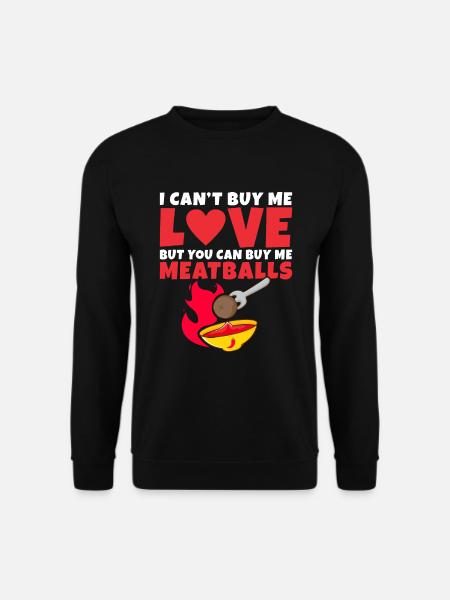 Meatball Lovers Gifts - Unisex Sweatshirt - black