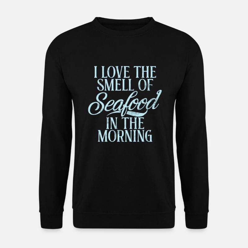Seafood Lover Gift - Unisex Pullover - Schwarz