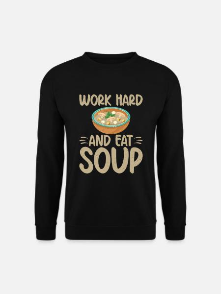 Soup Lovers Gifts - Unisex Sweatshirt - black