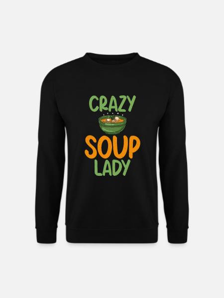 Soup Lovers Gifts - Unisex Sweatshirt - black