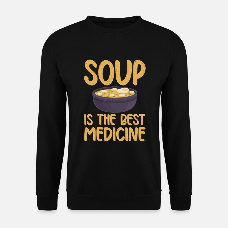 Soup Lovers Gifts - Unisex Sweatshirt - black