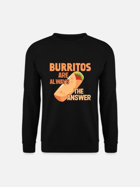 Burrito Gift - Unisex Sweatshirt - black
