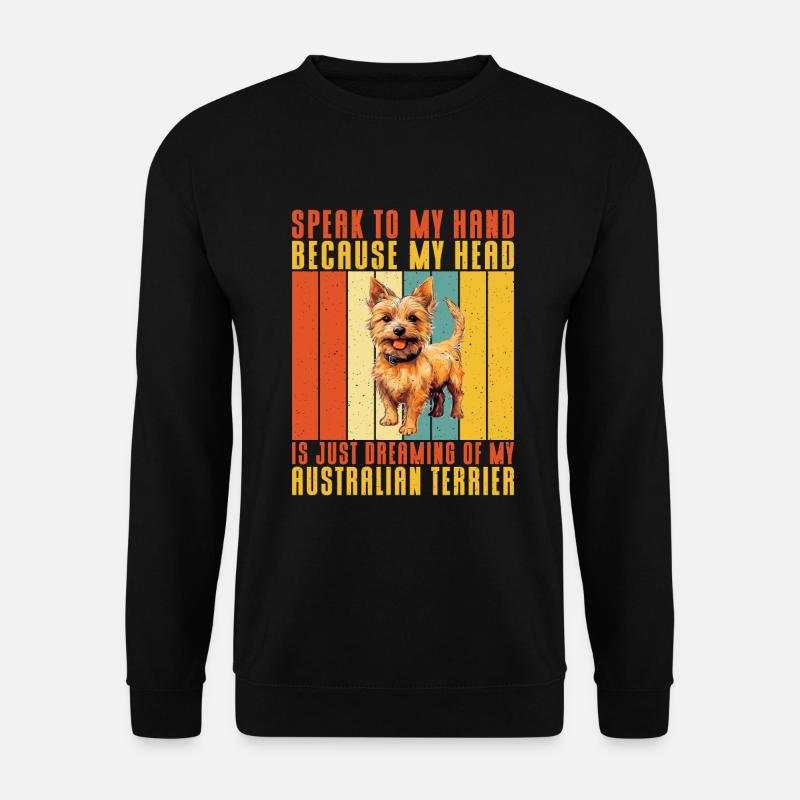 Australian Terrier Gifts - Unisex Sweatshirt - black