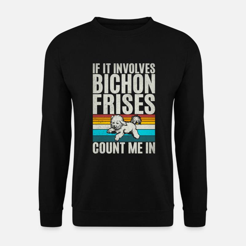 Bichon Frise Gifts - Unisex Sweatshirt - black