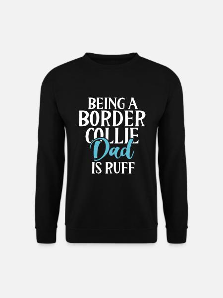 Border Collie Gifts - Unisex Sweatshirt - black