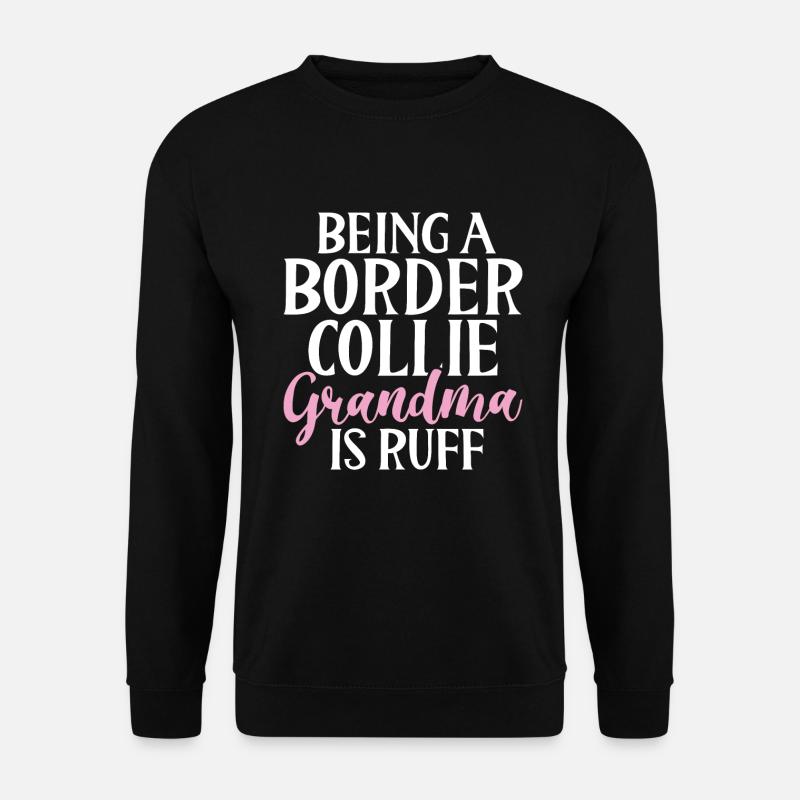 Border Collie Gifts - Unisex Pullover - Schwarz