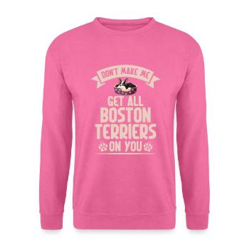 Cadeaux Boston Terrier - Sweat-shirt Unisexe - rose - Devant