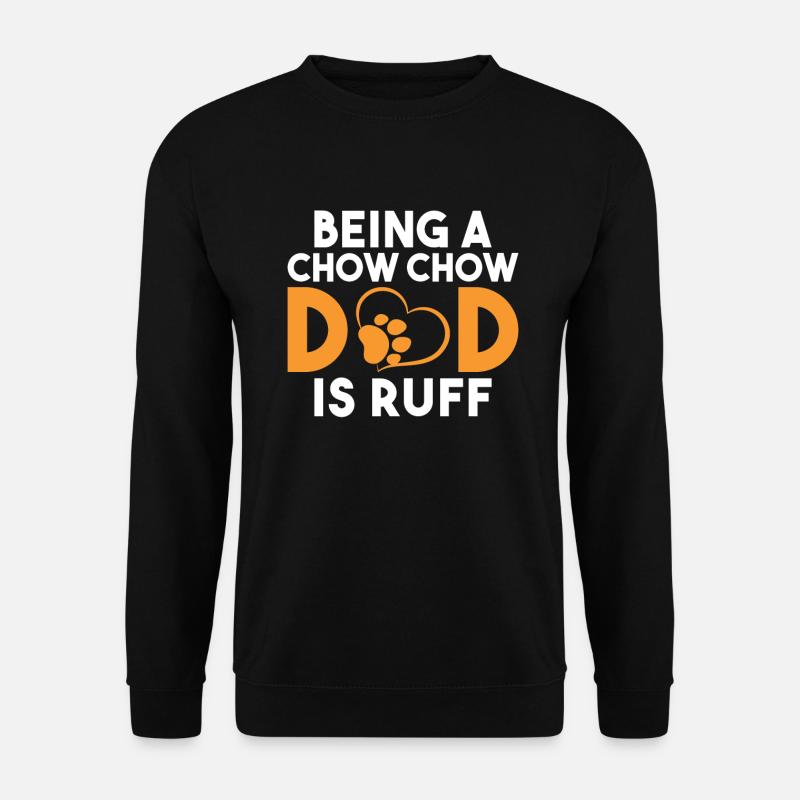 Chow Chow Gifts - Unisex Sweatshirt - black