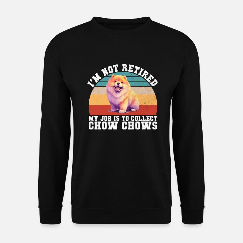 Chow Chow Gifts - Unisex Sweatshirt - black