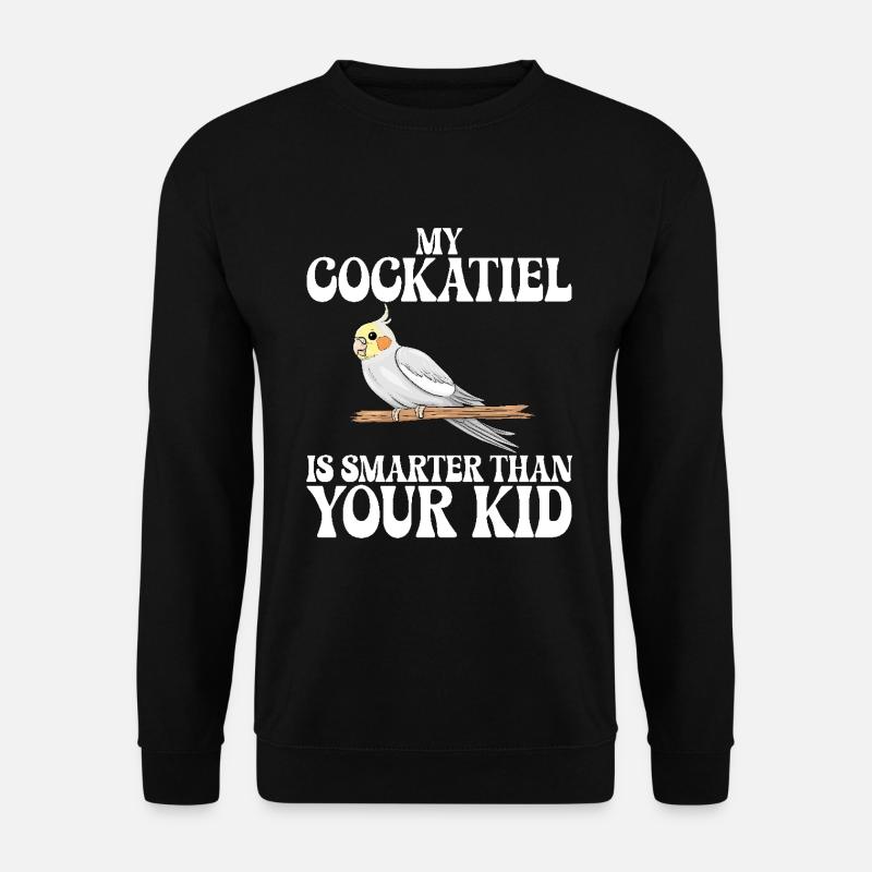 Cadeaux de calopsitte - Sweat-shirt Unisexe - noir
