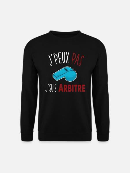 J'peux pas j'suis Arbitre - Sweat-shirt Unisexe - noir