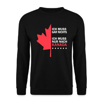 Ich muss gar nichts ich muss nur nach Kanada - Unisex Pullover - Schwarz - Vorne - Alina (178cm) & Michal (187cm)