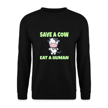 VEGAN: Save a Cow eat a Human - Unisex Pullover - Schwarz - Vorne - Alina (178cm) & Michal (187cm)