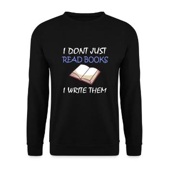 Writing / Writer: I Don't Just Read Books - Unisex Sweatshirt - black - Front - Alina (178cm) & Michal (187cm)