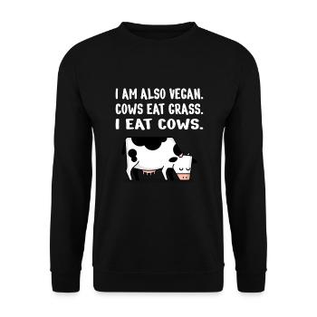 Carnivore Diet Anti-Vegan: I am also vegan - Unisex Sweatshirt - black - Front - Alina (178cm) & Michal (187cm)