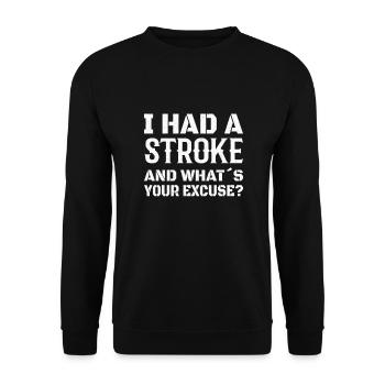 STROKE SURVIVOR STROKE RECOVERY I had a stroke - Unisex Sweatshirt - black - Front - Alina (178cm) & Michal (187cm)