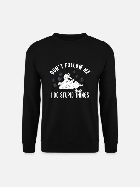 SNOWMOBILING:/ SNOWMOBILE don´t follow me - Unisex Sweatshirt - black