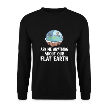 Flat Earth Theory Flat Earth Army Earth flat Gift - Unisex Sweatshirt - black - Front - Alina (178cm) & Michal (187cm)