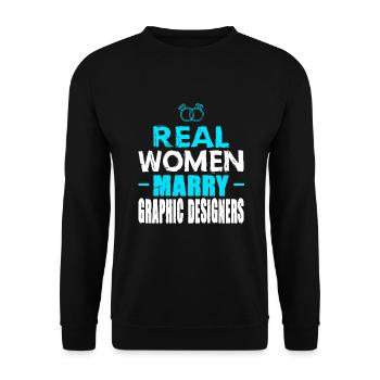 Real Women marry Graphic Designer Gift Idea - Unisex Sweatshirt - black - Front - Alina (178cm) & Michal (187cm)