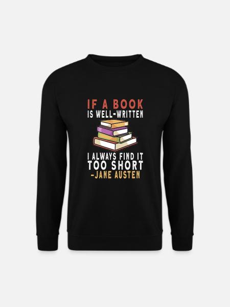 Book Reader Reading Literature Jane Austen quotes - Unisex Pullover - Schwarz