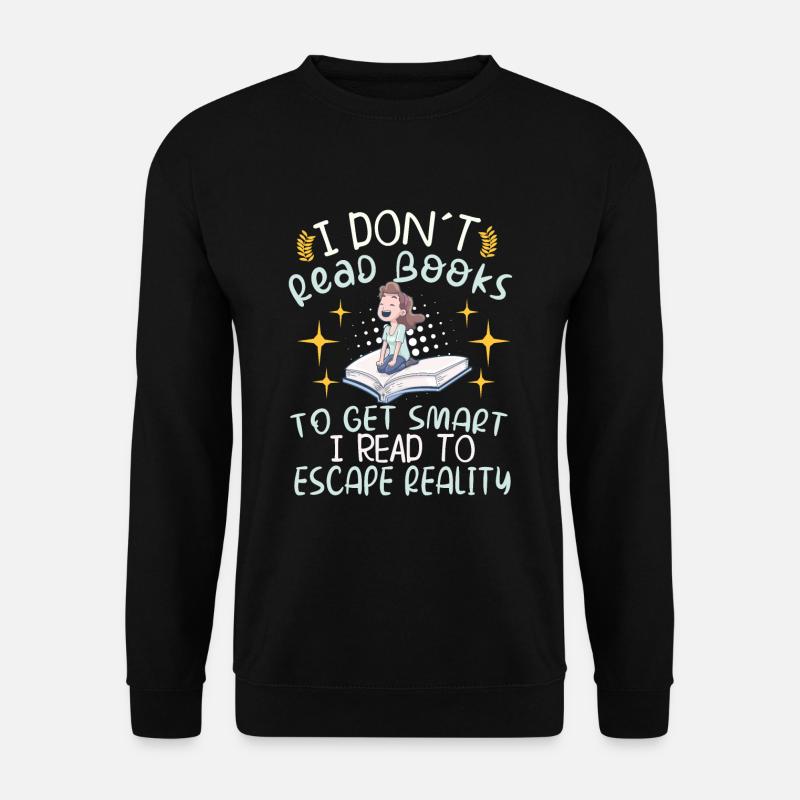 Buchleser Leseliteratur Bücherwurm Geschenkidee - Unisex Pullover - Schwarz