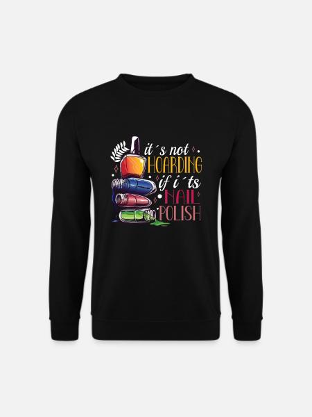 Nail Tech Nail Technician Manicurist Nails Artist - Unisex Sweatshirt - black
