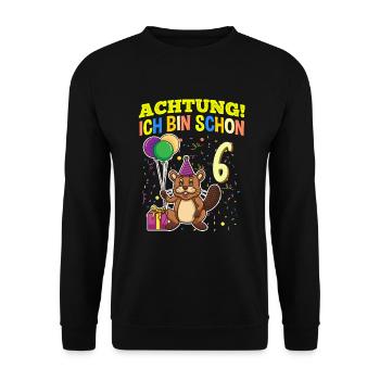 Achtung Ich Bin Schon 6 Tier Geburtstag Biber - Unisex Pullover - Schwarz - Vorne - Alina (178cm) & Michal (187cm)