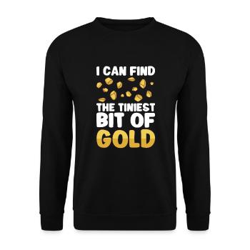 Goldgräber Goldbergbau Goldwaschen Goldmine - Unisex Pullover - Schwarz - Vorne - Alina (178cm) & Michal (187cm)