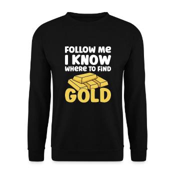 Goldgräber Goldbergbau Goldwaschen Goldmine - Unisex Pullover - Schwarz - Vorne - Alina (178cm) & Michal (187cm)