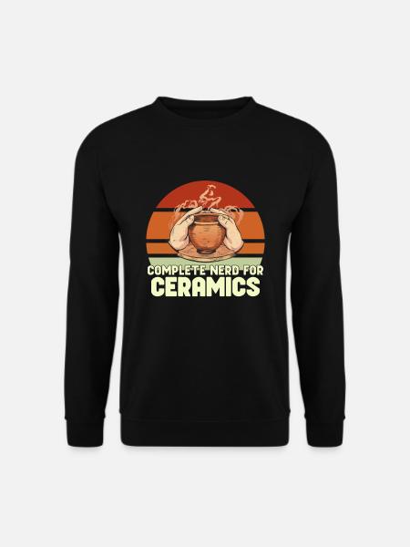 Pottery Ceramic Pottery Pottery Pottery - Unisex Sweatshirt - black