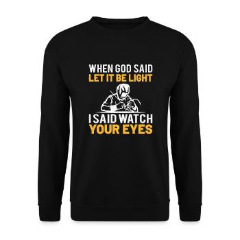 Welder Funny Funny Welding Gift - Unisex Sweatshirt - black - Front - Alina (178cm) & Michal (187cm)