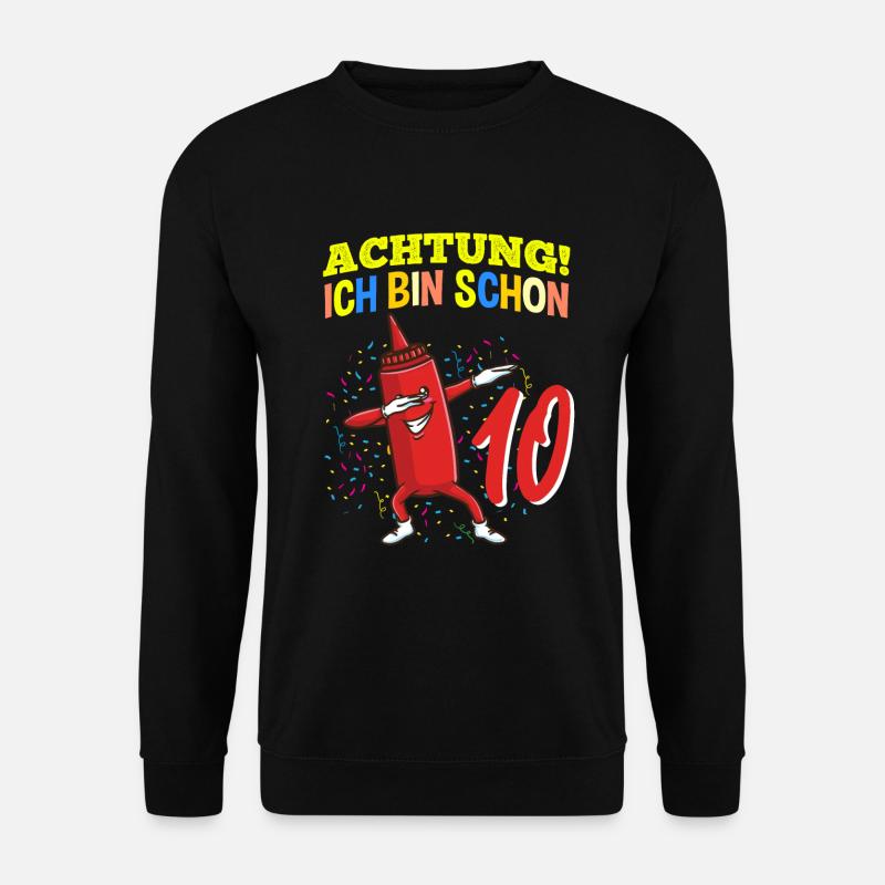 Achtung Ich Bin Schon 10 Geburtstag Ketchup - Unisex Pullover - Schwarz