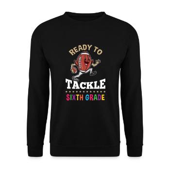 Ready To Tackle Sixth Grade First Day of School - Unisex Sweatshirt - black - Front - Alina (178cm) & Michal (187cm)