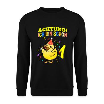 Achtung Ich Bin Schon 1 Geburtstag Ente - Unisex Pullover - Schwarz - Vorne - Alina (178cm) & Michal (187cm)