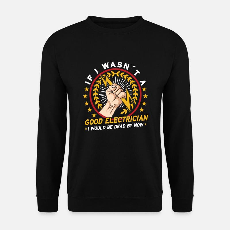 Electrician Electrical Engineer Lineman Electrical - Unisex Pullover - Schwarz