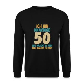 Ich bin knackige 50 Jahre alt - Unisex Pullover - Schwarz - Vorne - Alina (178cm) & Michal (187cm)