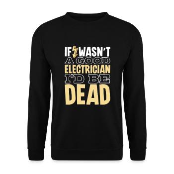 Electrician Electrical Engineer Lineman Electrical - Unisex Pullover - Schwarz - Vorne - Alina (178cm) & Michal (187cm)