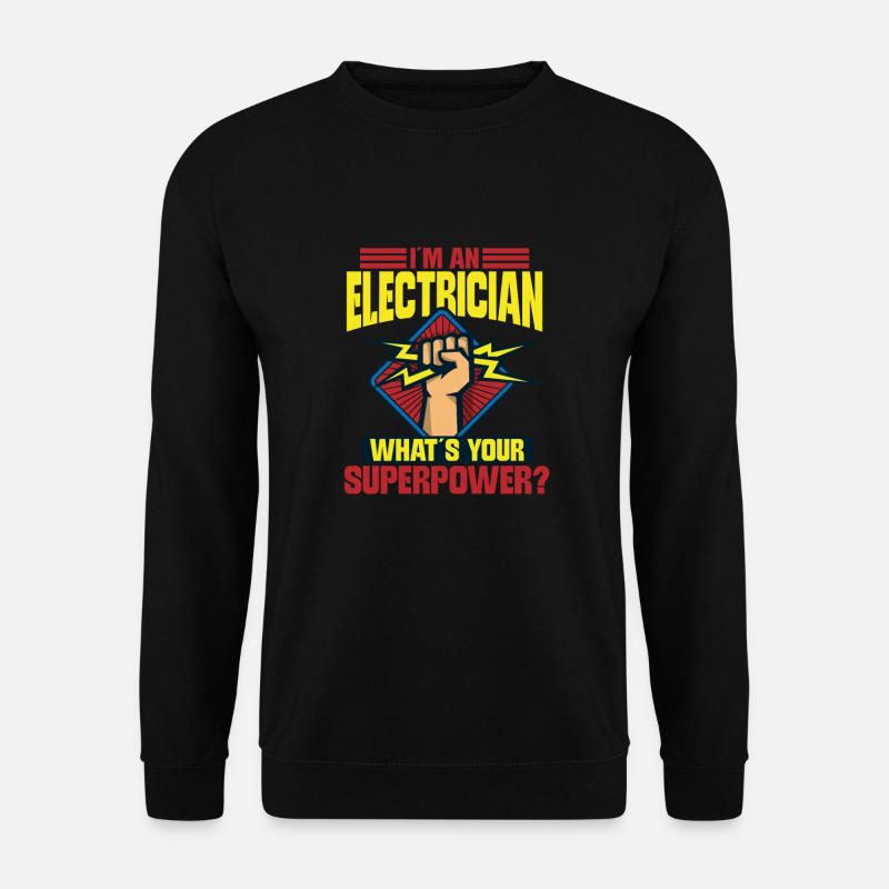 Electrician Electrical Engineer Lineman Electrical - Unisex Sweatshirt - black
