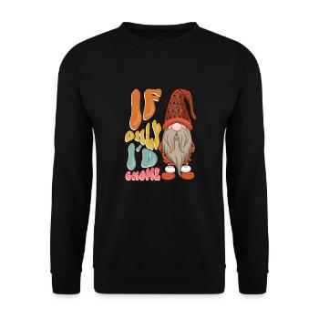 Garden Gnomes Gnome Lover Funny Gnome Gardening - Unisex Sweatshirt - black - Front - Alina (178cm) & Michal (187cm)