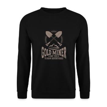 Goldgräber Goldbergbau Goldwaschen Goldmine - Unisex Pullover - Schwarz - Vorne - Alina (178cm) & Michal (187cm)