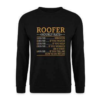 Roofer Father Roofer Roofer Technician - Unisex Sweatshirt - black - Front - Alina (178cm) & Michal (187cm)