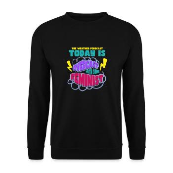 Feminism Women's Power Pro-choice Pro Abortion - Unisex Sweatshirt - black - Front - Alina (178cm) & Michal (187cm)