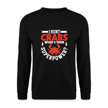 Crab crab crab whisperer crab hunting fisherman - Unisex Sweatshirt - black - Front - Alina (178cm) & Michal (187cm)